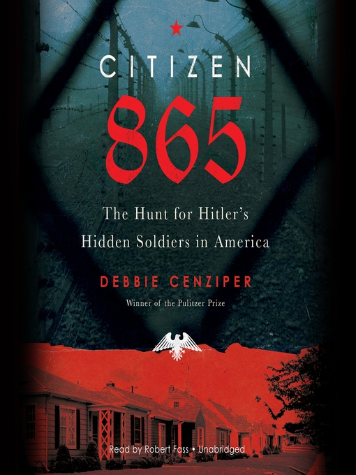 Title details for Citizen 865 by Debbie Cenziper - Wait list